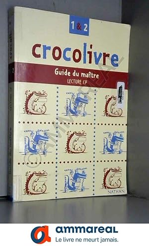 Seller image for Crocolivre 1 & 2 Lecture CP : Guide du matre for sale by Ammareal