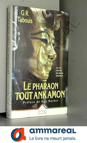 Seller image for Pharaon toutankamon (le) for sale by Ammareal
