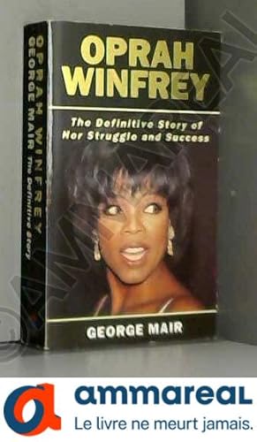 Seller image for Oprah Winfrey: The Real Story for sale by Ammareal