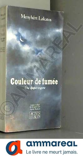 Image du vendeur pour Couleur de fume : Une pope tzigane, roman mis en vente par Ammareal