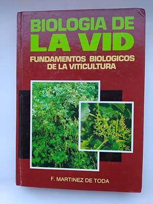 Imagen del vendedor de BIOLOGA DE LA VID. FUNDAMENTOS BIOLGICOS DE LA VITICULTURA. a la venta por TraperaDeKlaus