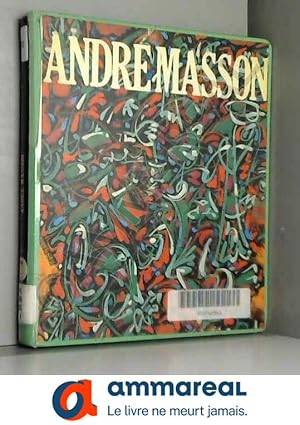 Image du vendeur pour Andre Masson : Galeries nationales d'expositions du Grand Palais, 5 Mars-2 Mai, 1977 mis en vente par Ammareal