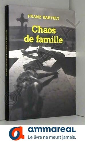 Image du vendeur pour Chaos de famille mis en vente par Ammareal