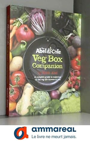 Seller image for The Abel & Cole Veg Box Companion for sale by Ammareal