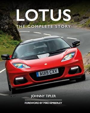 Bild des Verkufers fr Lotus : The Complete Story zum Verkauf von GreatBookPricesUK