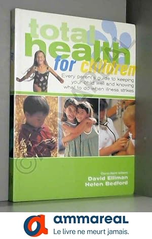Seller image for Total Health for Children by David Elliman; Hele for sale by Ammareal