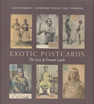 Imagen del vendedor de Exotic Postcards. The Lure of Distant Lands. Introduction by Paul Theroux. a la venta por Antiquariat Querido - Frank Hermann