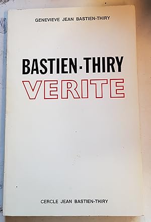 Bild des Verkufers fr Bastien-Thiry. Vrit (ddicac) zum Verkauf von Les Kiosques