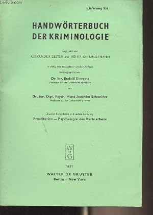 Image du vendeur pour Handwrterbuch der Kriminologie - Zweiter Band, 5/6. lieferung - Prostitution - Psychologie des Verbrechens mis en vente par Le-Livre