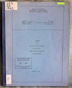 Immagine del venditore per Report on the Use of Snow Surveys as an Aid in Flood Control Operation of Reservoirs venduto da Argyl Houser, Bookseller