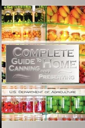 Imagen del vendedor de Complete Guide to Home Canning and Preserving (Paperback) a la venta por Grand Eagle Retail