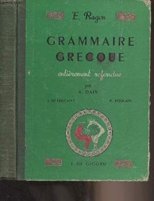Image du vendeur pour Grammaire grecque entirement refondue mis en vente par Le-Livre
