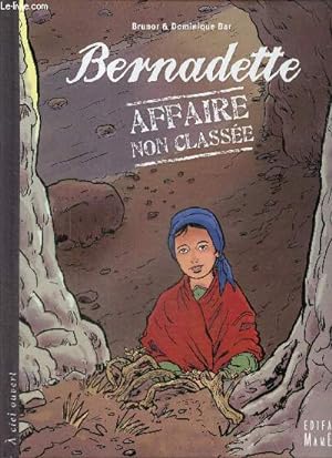 Bild des Verkufers fr Bernadette - Affaire non classe zum Verkauf von Le-Livre