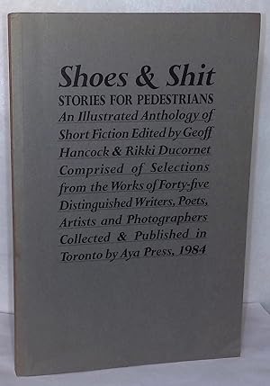 Immagine del venditore per Shoes & Shit _ Stories for Pedestrians venduto da San Francisco Book Company