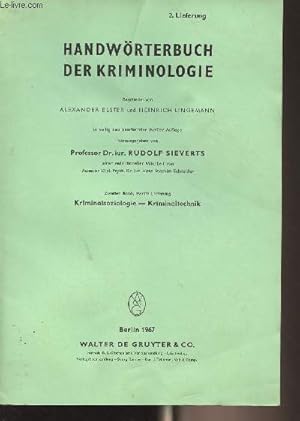 Image du vendeur pour Handwrterbuch der Kriminologie - Zweiter Band, 2. Leiferung - Kriminalsoziologie - Kriminaltechnik mis en vente par Le-Livre