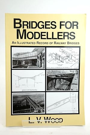 Imagen del vendedor de BRIDGES FOR MODELLERS: AN ILLUSTRATED RECORD OF RAILWAY BRIDGES a la venta por Stella & Rose's Books, PBFA