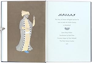 Hassan. The Story of Hassan of Bagdad, and how he came to make the Golden Journey to Samarkand. I...