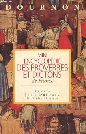 Bild des Verkufers fr Mini encyclopdie des proverbes et dictions de France. zum Verkauf von Le-Livre