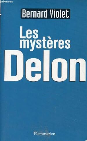 Immagine del venditore per Les mystres Delon. venduto da Le-Livre