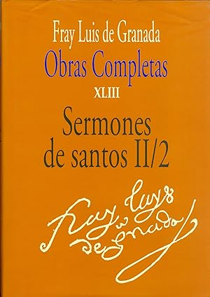 Seller image for Obras Completas de Fray Luis de Granada. Vol. XLIII. Sermones de Santos II/2 for sale by CA Libros