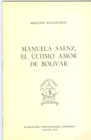 Imagen del vendedor de Manuela Senz, el ltimo amor de Bolvar a la venta por CA Libros