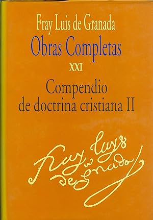 Seller image for Obras completas de Fray Luis de Granada. Vol. XXI. Compendio de Doctrina Cristiana II for sale by CA Libros