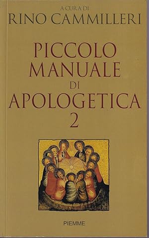 Bild des Verkufers fr Piccolo manuale di apologetica 2 zum Verkauf von Libreria Tara