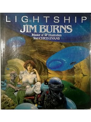 Imagen del vendedor de Lightship Jim Burns Master of SF Illustration a la venta por Libreria Tara