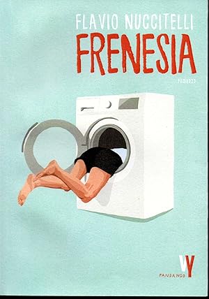 Seller image for Frenesia for sale by Libreria Tara