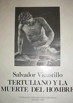 Imagen del vendedor de TERTULIANO Y LA MUERTE DEL HOMBRE a la venta por CA Libros