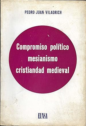 Seller image for Compromiso poltico, mesianismo y cristiandad medieval for sale by CA Libros