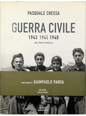 Imagen del vendedor de Guerra civile 1943-1945-1948 Una storia fotografica a la venta por Libreria Tara