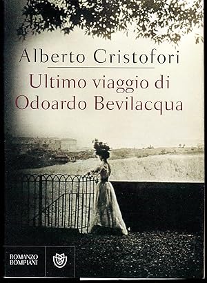 Seller image for Ultimo viaggio di Odoardo Bevilacqua for sale by Libreria Tara