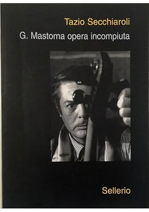 Seller image for G. Mastorna opera incompiuta for sale by Libreria Tara