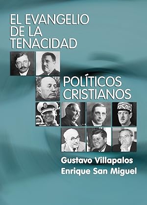 Imagen del vendedor de EVANGELIO DE LA TENACIDAD. POLITICOS CRISTIANOS a la venta por CA Libros