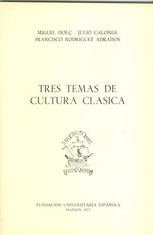 Imagen del vendedor de TRES TEMAS DE CULTURA CLSICA a la venta por CA Libros