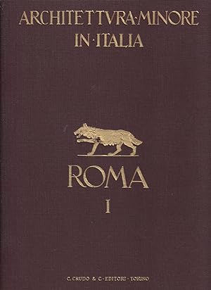 Architettura minore in Italia Roma vol. I - Vol. II