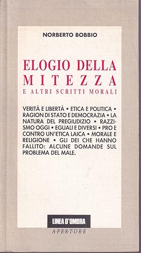 Seller image for Elogio della mitezza e altri scritti morali for sale by Libreria Tara