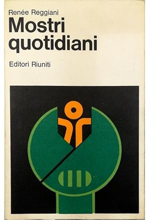 Seller image for Mostri quotidiani for sale by Libreria Tara