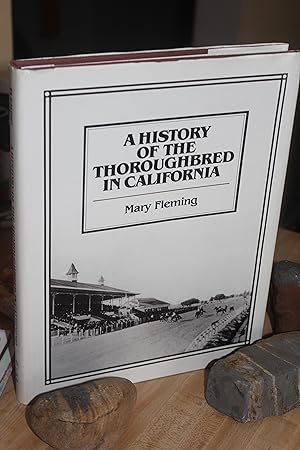 A History of the Thoroughbred in California