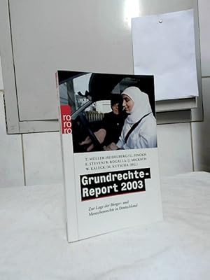 Image du vendeur pour Grundrechte-Report 2003 : Zur Lage der Brger- und Menschenrechte in Deutschland. / Rororo ; 23419 : rororo aktuell. mis en vente par Ralf Bnschen