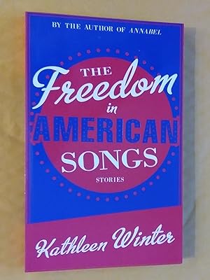 Imagen del vendedor de Freedom in American Songs. Stories a la venta por Livresse