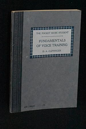 Seller image for Fundamentals of Voice Training (The Pocket Music Student) for sale by Books by White/Walnut Valley Books