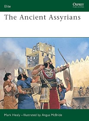 Seller image for The Ancient Assyrians (Elite) for sale by Pieuler Store
