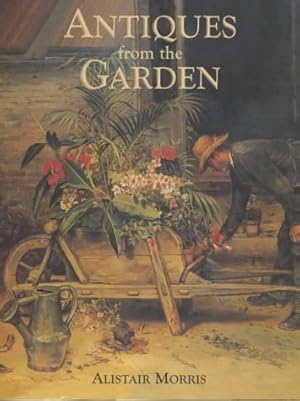 Seller image for Antiques from the Garden for sale by Pieuler Store
