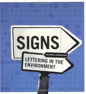 Immagine del venditore per Signs: Lettering in the Environment venduto da Pieuler Store