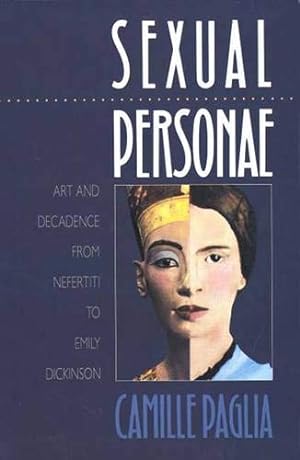 Seller image for Sexual Personae: Art and Decadence from Nefertiti to Emily Dickinson for sale by Pieuler Store