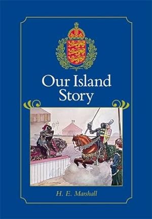 Seller image for Our Island Story: A History of Britain for Boys and Girls, from the Romans to Queen Victoria for sale by Pieuler Store