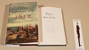 Immagine del venditore per Illinois In The War Of 1812: Inscribed venduto da SkylarkerBooks