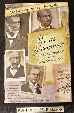 Seller image for We As Freemen: Plessy v. Ferguson for sale by Kurtis A Phillips Bookseller
